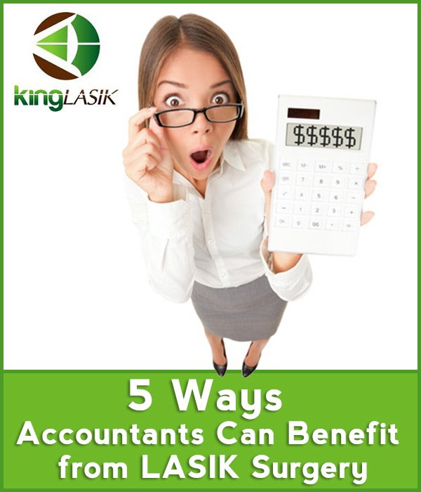 Why Accountants Should get LASIK